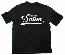 Praise Satan T-Shirt
