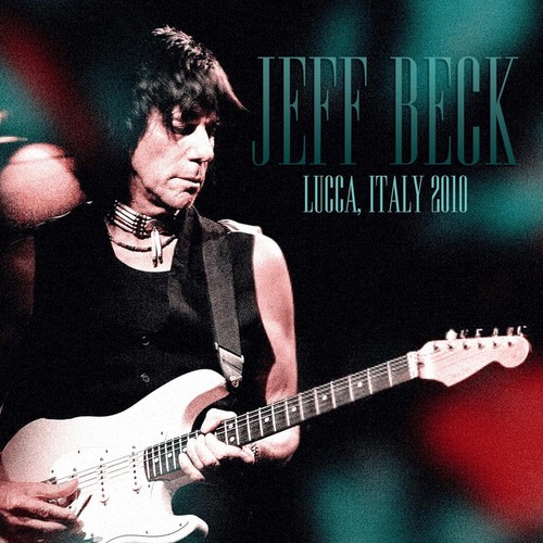Jeff beck lucca - jeff, lucca,