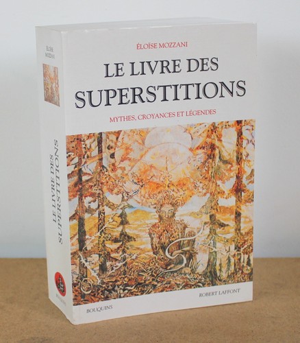 Livre des superstitions - le,