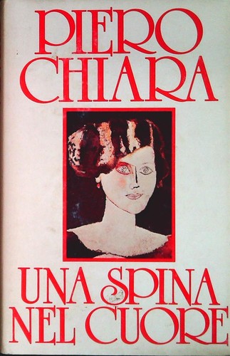 Una spina nel cuore - una, piero