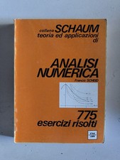 ANALISI NUMERICA 775 esercizi risolti – Francis Scheid – ETAS Libri 1975