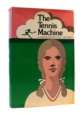 Helen Hull Jacobs THE TENNIS MACHINE  1st Edition 1st Printing