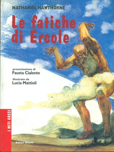 Miti greci le fatiche di - le,