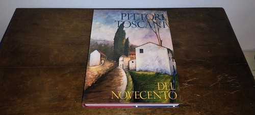 Pittori toscani del novecento - pittori,