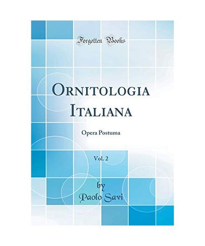 Ornitologia italiana vol - vol., 2