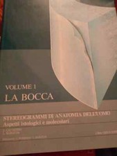 Stereogrammi di anatomia dell'uomo LA BOCCA Cattaneo Baracca NOVARTIS 