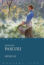 Libro - Giovanni Pascoli - Myricae  - Rusconi Libri