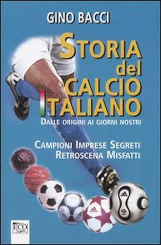 Bacci gino storia del - bacci,,