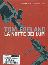 LA NOTTE DEI LUPI EGELAND TOM BOMPIANI 2006 NARRATORI STRANIERI BOMPIANI