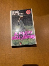 IL POSTO DELL'AMORE HELEN VAN SLYKE Mondadori romanzo libro book narrativa