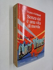 SENZA VIZI E' UNA VITA DI