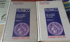 "Vite Parallele Alessandro e Cesare" di Plutarco (2 vol.)