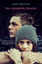 Uno Splendido Disastro - Jamie Mcguire