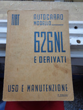 Manuale uso e manutenzione Autocarro Fiat 626 NL e derivati. Originale.