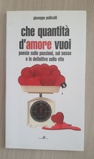 "Che quantità d’amore vuoi"