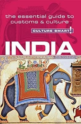 India culture smart the - culture, smart!: