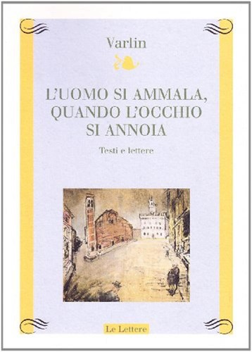 Uomo ammala quando - l'uomo, si