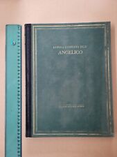 Angelico L'opera completa illustrato Classici dell'Arte 1 Ed 1970 Rizzoli X10