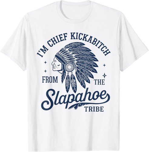 Maglietta chief kickabitch - i'm,