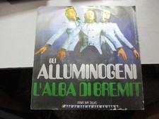 GLI ALLUMINOGENI "L'ALBA DI BREMIT/ORIZZONTI LONTANI" 1970 FONIT SPF 31262 NM