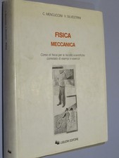 FISICA MECCANICA  Corrado Mencuccini Vittorio Silvestrini  Liguori  1986  Rilega