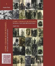 Come i Grani di un Rosario... San Severo e i Suoi Caduti nella Grande Guerra