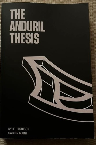 The anduril thesis business - anduril,