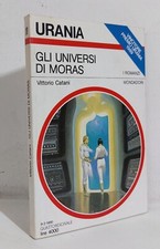 69161 Urania n. 1120 1990 - Vittorio Catani - Gli universi di Moras - Mondadori