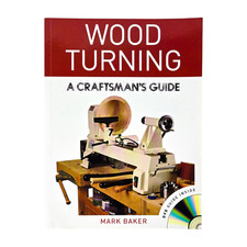 Wood Turning A Craftsman's Guide by Mark Baker Book With CD