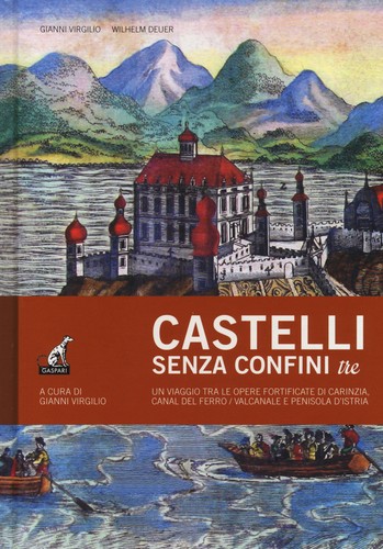 Castelli senza confini vol 3 - confini.,