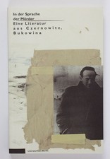 Nel linguaggio degli assassini - una letteratura da Czernowitz, Bucovina: mostra