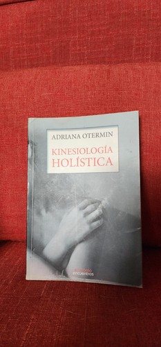 Kinesiologia holistica - kinesiologia,