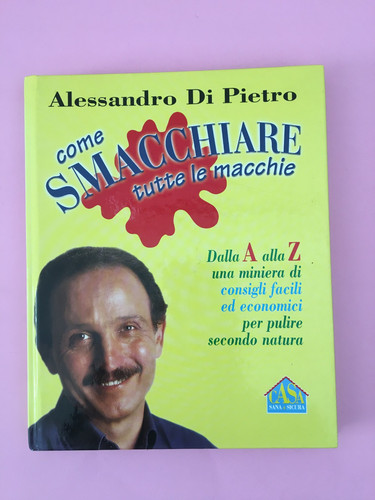 Come smacchiare tutte - , le