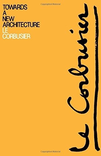 Corbusier towards a new - corbusier:,