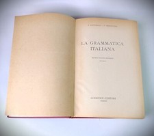 LA GRAMMATICA ITALIANA - BATTAGLIA PERNICONE - 2a ed 1957 - Vintage Libri