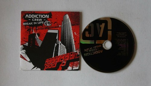 Addiction crew break life - addiction,