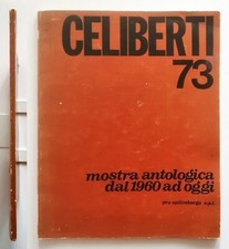 Giorgio Celiberti 73 Mostra
