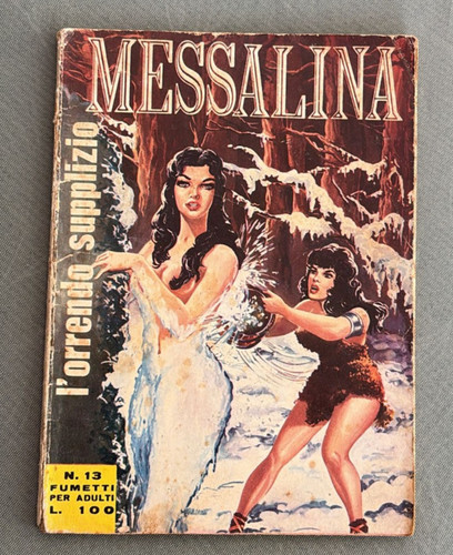 Messalina l orrendo - n.13, l'orrendo