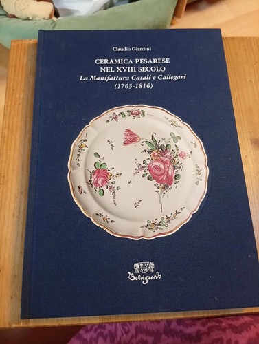 Ceramica pesarese nel xviii - ceramica,