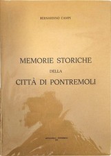MEMORIE STORICHE DELLA CITTA' DI PONTREMOLI - BERNARDINO CAMPI - 1975