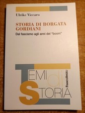 Ulrike Viccaro STORIA DI BORGATA GORDIANI (Roma)