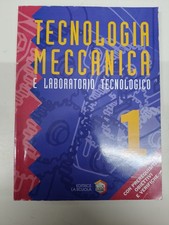 Tecnologia meccanica - tecnologia, e
