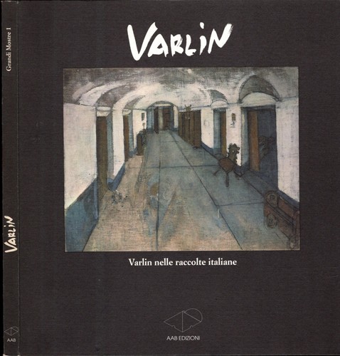 Varlin nelle raccolte italiane - varlin,