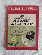 Allevamenti avicoli minori - Cerrina Feroni - Vallecchi editore 1954