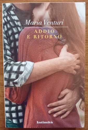 Addio ritorno maria venturi - maria,