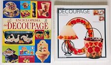 DECOUPAGE MANUALE PRATICO Barbara Oddone + ENCICLOPEDIA DEL DECOUPAGE Fabbri