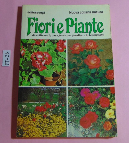 Libro fiori piante cura - piante,