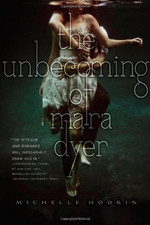 The Unbecoming of Mara Dyer: Volume 1 (Mara Dyer Trilogy)