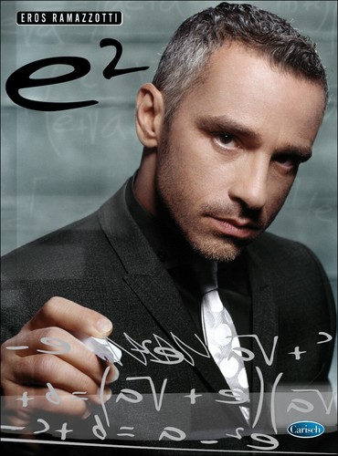 The best eros - ramazotti, e2