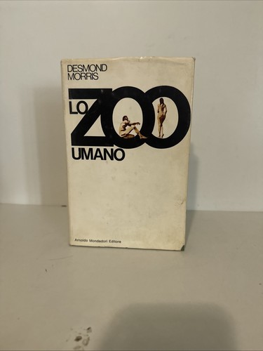 Desmond morris zoo umano - morris,